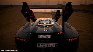 Live Life Fast (Prod. Jkei) By 3Li