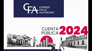 Cuenta Pública 2024 del Consejo Fiscal Autónomo