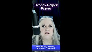 Destiny Helper Prayer