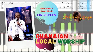 GHANAIAN LOCAL WORSHIP (PIANO) - Riichie Keys w/ Midi notes + Sheet Music