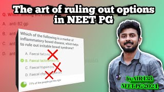The art of ruling out options in NEET PG and INICET | by AIR 138 NEET PG 2024