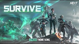 SURVIVE - SYNCED Theme Song
