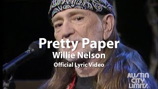 Willie Nelson - Pretty Paper (Official Lyric Video)