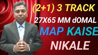 3 track (2+1) 27X65 MM dOMAL WINDOWS Map kaise nikale #2+1 size #ramhans almunium master 