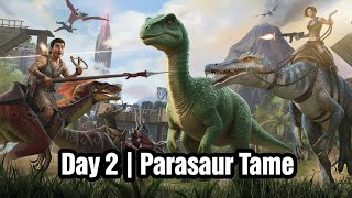 ARK Ultimate Mobile Edition Day 2 | Parasaur Taming Step-by-Step 🦕 | The Island Journey Hindi