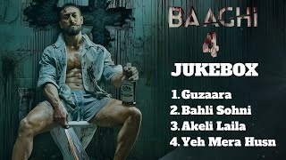 Baaghi 4 Jukebox | Baaghi 4 All song playlist | Baaghi 4 new song | Baaghi 4 song | New movie songs