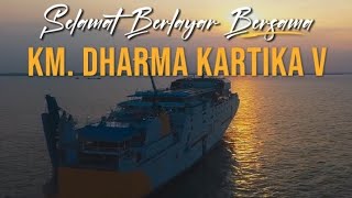 KM.DHARMA KARTIKA 5 Rute Sby-Lombok-Waingapu-Kupang-PP