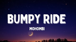 Mohombi - Bumpy Ride (Lyrics)
