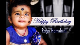 Birthday | Raga Hamshini | Turns One
