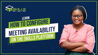 How to configure a Meeting Availability Timetable on the SKILLS Platform