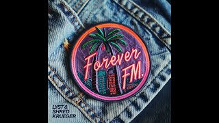 Lyst & Shred Krueger - Forever FM (Shred Krueger Live Jam)