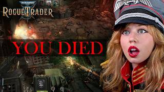 Rogue Trader: Why Am I SOOO BAD AT THIS?!?