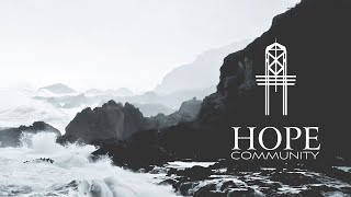 WATCH LIVE: Sunday Morning Service 2-8-26 | Hope Community Church