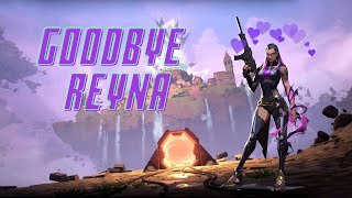 GOODBYE REYNA :( | VALORANT MONTAGE