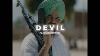 DEVIL-[Slowed\\Reverb]-Sidhu Moosewala||Byg Byrd||Brown Boyz