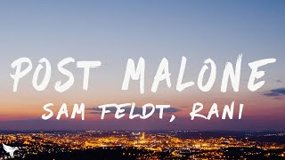 Sam Feldt - Post Malone (feat. RANI) [Future Tropical 2025 Remix] (Lyrics)