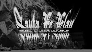Santa Fe Klan, Duki, Peso Pluma - NO SON KLLE (Lyric Video)