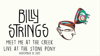 Billy Strings - Meet Me At The Creek - Live at The Stone Pony 2019-11-10