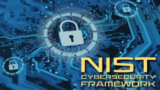 NIST Cybersecurity Framework | CSD4F - Part 10