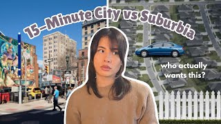Why I Live in a 15-Minute City (but work in the suburbs)