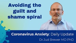 How to avoid spiraling into guilt and shame (Daily Update 15)