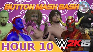 WWE 2K16 - Hour 10 - Button Mash Bash 2