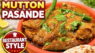 Mutton Pasande Recipe | Restaurant Style Pasande Masala | Soft & Juicy Mutton Curry