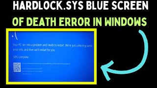 How to Fix hardlock.sys Blue Screen of Death Error in Windows 11