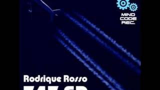 Rodrique Rosso - 747 EP [MCRL013] (Mind Code Records)
