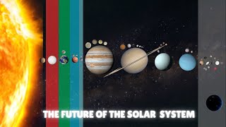 THE FUTURE OF THE SOLAR SYSTEM (simulation)