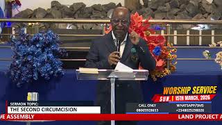 THE SECOND CIRCUMCISION SUN. 15TH MARCH 2026 PST. MOSES ALU