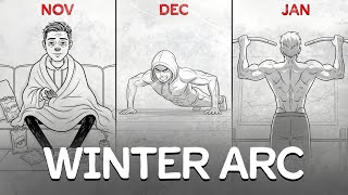 The Ultimate Winter Arc: Blueprint For Self Mastery