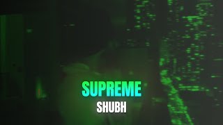 SHUBH- SUPREME (OFFICIAL AUDIO) SPEEDUP