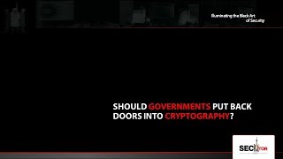 At SecTor 2017 We Asked the Experts: Should Governments put Back Doors into Cryptography?