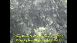 Wind & Rain, Gingerland, Nevis 11/8/2013