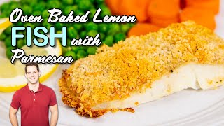 Super Easy Oven Baked Lemon Fish Recipe with Parmesan #Ad