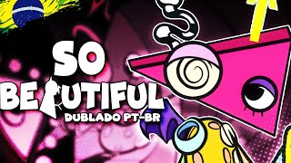 ❈"So Beautiful"🌹🇧🇷 ‣ The Amazing Digital Circus - [Brazilian Portuguese Dubbed]