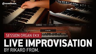 Live Improvisation by Rikard From | Session Organ EKX