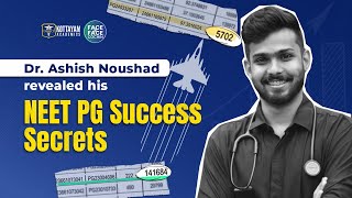 From Rank 141684 to Rank 5702 in NEET-PG '24 Dr. Ashish (DBMCI) shares his journey with Dr. Nithin