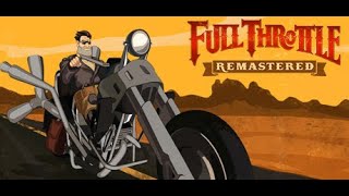 Full Throttle Remastered First Play Through With Cam And Commentary live