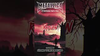 S:S:E - "If Darkness had a Son" - Reimagined Metallica cover #metallica #72seasons #silentscreamecho