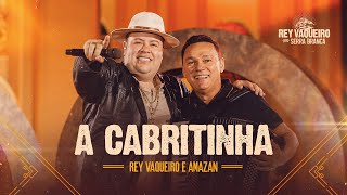 CABRITINHA - Rey Vaqueiro e  @amazan  - Rey Vaqueiro em Serra Branca