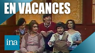 Sketch : les Français moyens partent en vacances | INA Humour