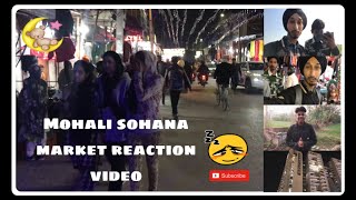 Mohali Market 🏪 Girls 👧 Reaction 😍 Chandigarh street food 🍱 PUNJABI VLOGING 😋