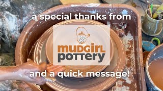 Quick message from MudGirlPottery