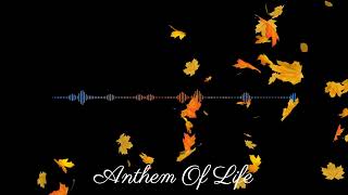 Anthem Of Life ( Royal Road Modern Orchestral )