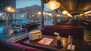 Back to 1950s | Rainy Diner Jazz Radio - Nostalgic Oldies Playlist