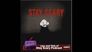S2EP5 - Stay Scary Podcast Hosts Lisa and Yinh