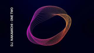 DJ. NAKAMICHI - ONE TWO #music #deep #house #dj #girls #new #top #losangeles