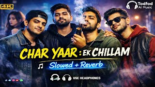 Ek chillam : Char Yaar | Dard-e-Dil (Slowed & Reverb) | Sad Sufi Song 2026 | Naved Khan 🥀🔥"
